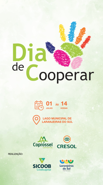 DIA “C”, DIA DE COOPERAR. 1º de julho comemoraremos o Dia Internacional do Cooperativismo 